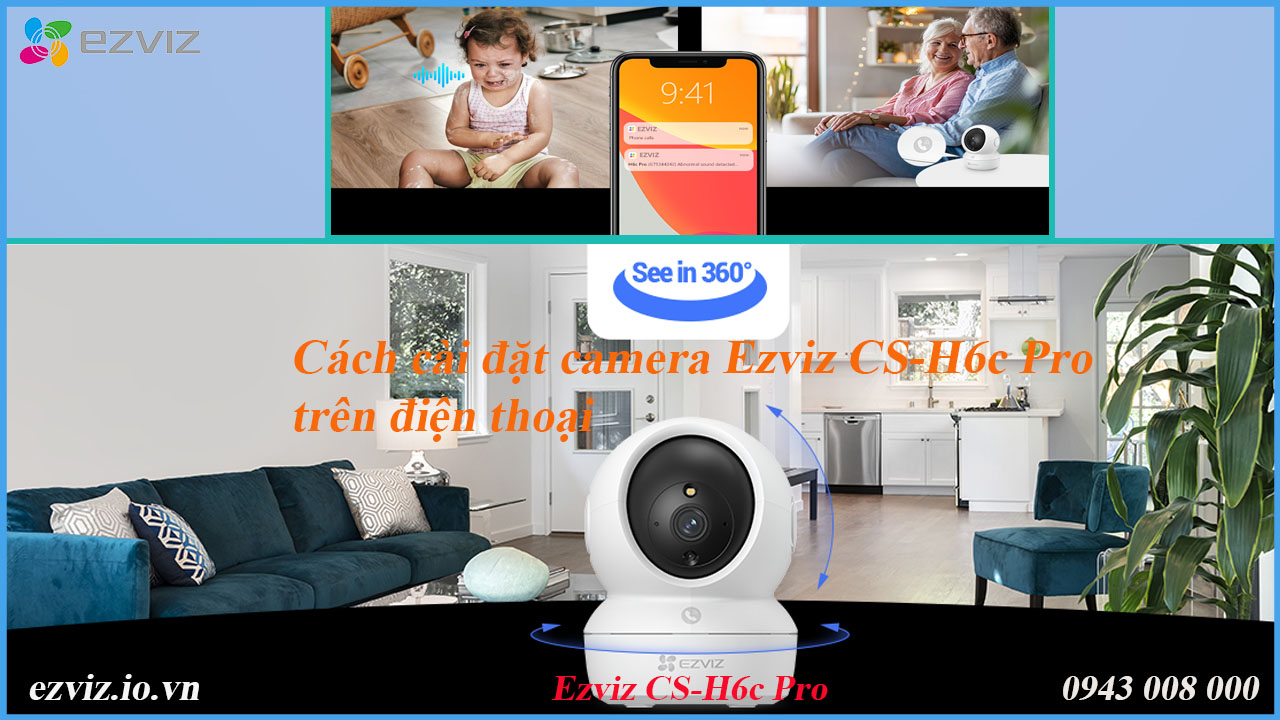 cach-cai-dat-camera-ezviz-cs-h6c-pro-tren-dien-thoai