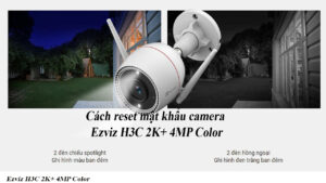 cach-reset-camera-ezviz-h3c-2k-4mp-color