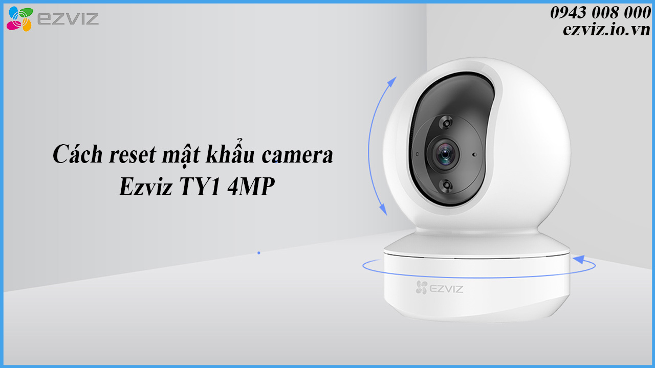 cach-reset-mat-khau-camera-ezviz-ty1-4mp-1