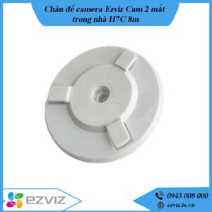 chan-de-camera-ezviz-cam-2-mat-trong-nha-h7c-8m