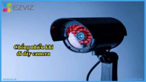 chong-nhieu-khi-di-day-camera